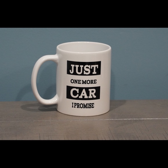 Just one more car I promise 11oz coffee mug - Picture 1 of 6
